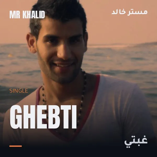 Ghebti – Mr Khalid